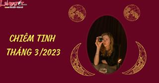 Chiêm tinh tháng 3/2023: Đón năm mới theo lịch chiêm tinh, vũ trụ có quà gì cho 12 chòm sao?