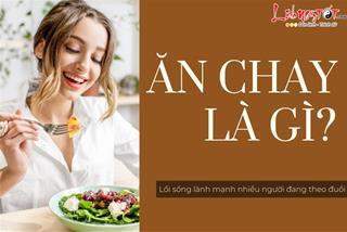 Ăn chay là gì? Ăn chay có tốt không mà nhiều người theo đuổi lối sống này?