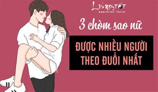 3 chòm sao nữ được nhiều người theo đuổi nhất, có chạy lên trời vẫn bị các chàng trai “trồng cây si”