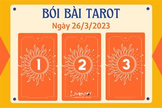 Bói bài tarot hàng ngày 26/3/2023: Ai hoài công vô ích chỉ có được bài học kinh nghiệm sâu sắc?