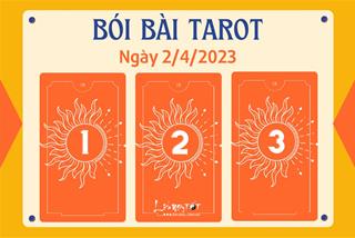 Bói bài tarot hàng ngày 2/4/2023: Ai cần thận trọng với lòng tham khiến bạn mất tất cả?