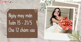 Ngày may mắn của 12 cung hoàng đạo tuần mới 15 - 21/5: Bật mí ngày LÀNH nhất tuần cho bạn