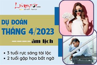 Bước sang tháng 4/2023 âm lịch: Dự báo 3 tuổi rực sáng tài lộc nhờ hưởng phước lành của PHẬT, 2 tuổi dễ gặp HỌA bất ngờ