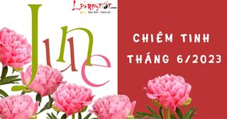 Chiêm tinh tháng 6/2023: Chòm sao nào sẽ "CHÁY" hết mình trong HÈ này?