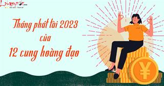 Tìm kho báu! 12 chòm sao sẽ kiếm bộn TIỀN vào tháng này trong năm 2023