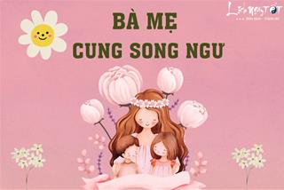 Bà mẹ cung Song Ngư: Lo xa, luôn chuẩn bị tốt nhất cho tương lai của con trẻ