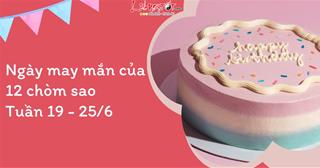 Ngày may mắn của 12 cung hoàng đạo tuần mới 19 - 25/6: Chớp cơ hội đổi vận