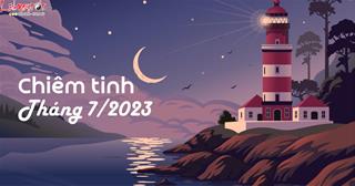 Chiêm tinh tháng 7/2023: Chòm sao nào có được năng lượng MAY mắn?