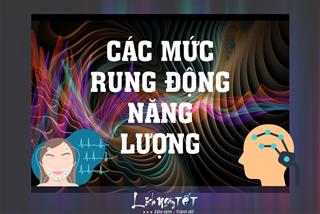 Hiểu các mức tần số rung động năng lượng sẽ giúp bạn làm chủ vận mệnh đời mình