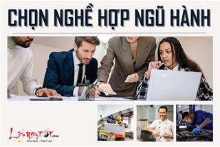 Chọn nghề hợp ngũ hành để thăng tiến vượt bậc, vươn tới đỉnh cao