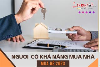Hưởng phúc phần của TỔ TIÊN, tiền chất như núi: Ngưỡng mộ những người có khả năng MUA NHÀ trong mùa Hè 2023