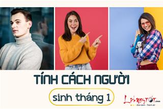 Tính cách người sinh tháng 1: Ai sinh ra làm lãnh đạo, truyền cảm hứng cho mọi người?