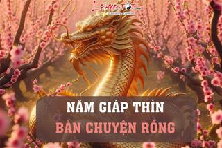 Năm Giáp Thìn bàn chuyện rồng: Không phải khi nào cũng đẹp đẽ như bạn nghĩ