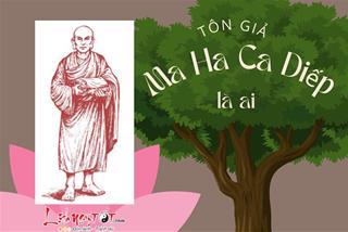 Ma Ha Ca Diếp là ai mà Đức Phật cũng nể phục vì giữ hạnh "Đầu đà" tới cuối đời?