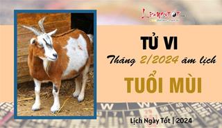 Tử vi tháng 2/2024 tuổi Mùi âm lịch: Vận khí tăng mạnh, cầu danh - cầu tài thuận lợi