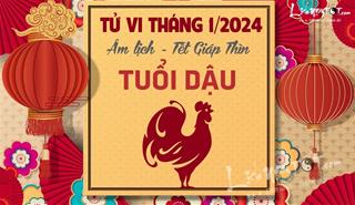 Tử vi tháng 1/2024 tuổi Dậu âm lịch: Chớ cho vay TIỀN, đừng vội yêu đương