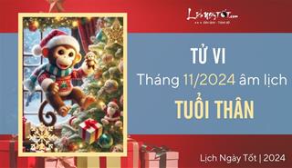 Tử vi tháng 11/2024 tuổi Thân âm lịch: Công việc tiến triển, tình duyên khởi sắc