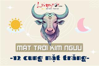 Sự kết hợp của Mặt trời Kim Ngưu và 12 cung Mặt trăng: Đâu là phiên bản con người thật sự của bạn?