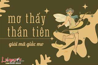 Mơ thấy thần tiên sẽ gặp may mắn