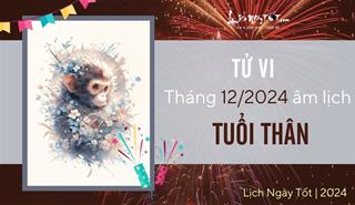 Tử vi tháng 12/2024 tuổi Thân âm lịch: Vận trình nhẹ nhàng, khó khăn lùi xa