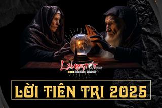 Những lời tiên tri “lạnh người” cho năm 2025: Thông điệp gửi tới tương lai từ quá khứ