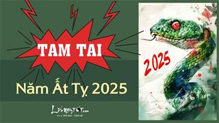 Tam Tai năm 2025: Tuổi nào phạm phải, gặp tai ương gì, có cách tránh hạn nào hiệu quả?