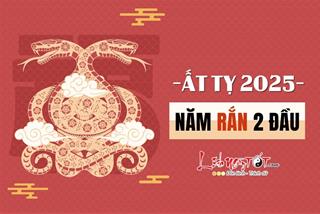 Vì sao gọi năm 2025 là năm RẮN HAI ĐẦU? Ảnh hưởng ra sao đến vận mệnh cả năm Ất Tỵ?