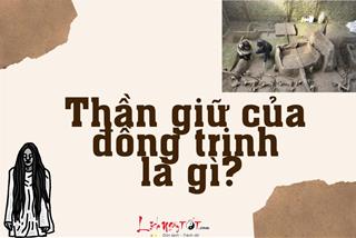 Thần giữ của đồng trinh là gì? Đáng sợ tới mức nào mà không ai dám động tới vàng bạc, châu báu mà họ nắm giữ?