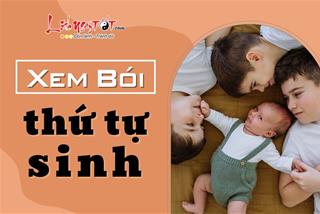 Xem bói thứ tự sinh: Ảnh hưởng ra sao tới tính cách, trí tuệ và đời sống tình cảm của mỗi người?
