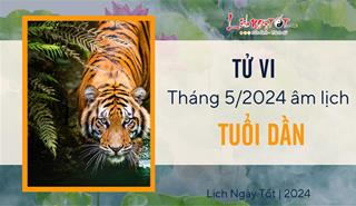 Tử vi tháng 5/2024 tuổi Dần âm lịch: Chậm mà chắc, cẩn thận bạn bè