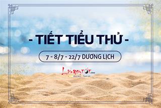 TIẾT TIỂU THỬ rơi vào thời điểm nào trong năm? Tác động ra sao đến cuộc sống con người?