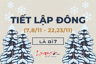 Tiết Lập Đông: Tất tần tật những thông tin cần nắm về tiết khí tiễn Thu đón Đông, vạn vật ủ ấm