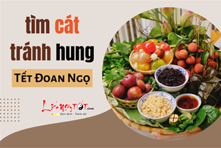 Phương pháp tìm CÁT tránh HUNG dịp Tết Đoan Ngọ năm nay: Bí quyết giúp nửa cuối năm NHÀN TÊNH!