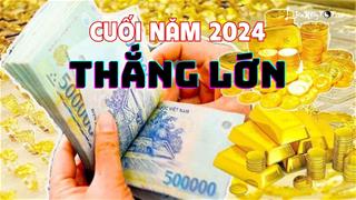 Cuối năm gặp thời đổi vận - 3 tuổi giàu sang chạm ĐỈNH, của nả đổ dồn, 1 tuổi công danh lên như Rồng cưỡi mây