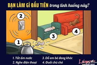 Trắc nghiệm tính cách: Bạn sẽ làm gì đầu tiên - Dỗ em bé hay tắt ấm nước sôi?