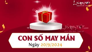 Con số may mắn hôm nay 20/9/2024 theo tuổi ăn lộc TỔ TIÊN tha hồ hưởng