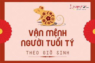 Vận mệnh người tuổi Tý theo giờ sinh: Ai có số phú quý, đứng trên muôn người?