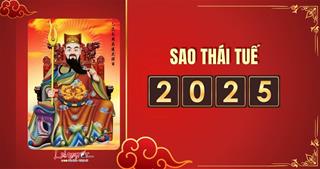 Sao Thái Tuế năm 2025 ở đâu? Tránh hạn thế nào? Cần làm gì trong năm để bình an?