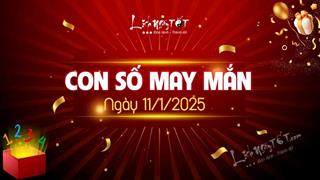 Con số may mắn hôm nay 11/1/2025 theo tuổi: Xem số MAY MẮN giúp bạn ĐÓN LỘC