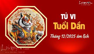 Tử vi tháng 12/2025 tuổi Dần âm lịch: Cuối năm sức khỏe KÉM phải để ý