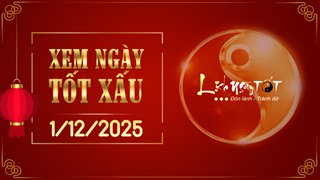 Xem ngày tốt xấu 1/12/2025 - Âm lịch hôm nay 12/10 năm Ất Tỵ