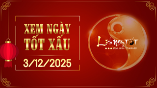 Xem ngày tốt xấu 3/12/2025 - Âm lịch hôm nay 14/10 năm Ất Tỵ