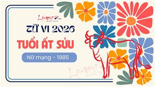 Tử vi 2026 tuổi Ất Sửu nữ mạng 1985: Sự nghiệp có thể đạt đến đỉnh cao, nhưng vẫn tiềm ẩn thách thức