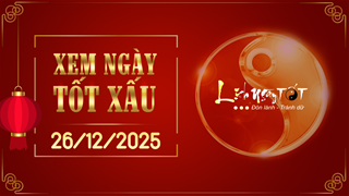 Xem ngày tốt xấu 26/12/2025 - Âm lịch hôm nay 7/11 năm Ất Tỵ