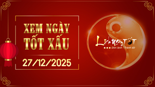 Xem ngày tốt xấu 27/12/2025 - Âm lịch hôm nay 8/11 năm Ất Tỵ