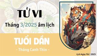 Tử vi tháng 3/2025 tuổi Dần âm lịch: Tiến triển đều đều, chứng tỏ được năng lực