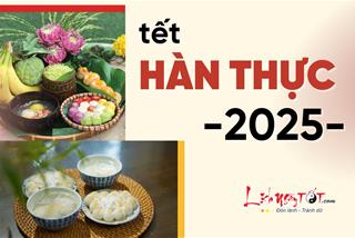 TẾT HÀN THỰC 2025 là ngày nào? Cúng thế nào để thu hút may mắn, mời gọi bình an cho cả gia đình?