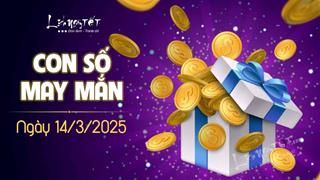 Con số may mắn hôm nay 14/3/2025 theo năm sinh: Cho số ĂN ĐẬM LỘC vàng