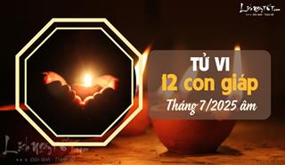 Tử vi tháng 7/2025 của 12 con giáp âm lịch: Ai có cơ hội bùng nổ trong sự nghiệp bất chấp tháng Cô hồn?