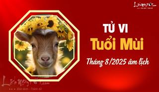 Tử vi tháng 8/2025 tuổi Mùi âm lịch: Phục hồi dần ổn định